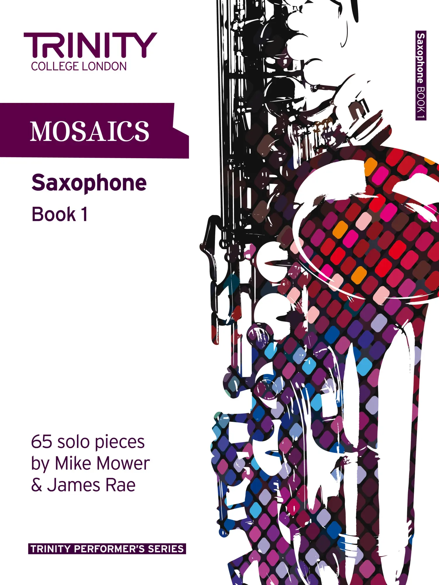 Cover: 9780857361783 | Mosaics Saxophone Book 1 | Trinity College London | Broschüre | 44 S.