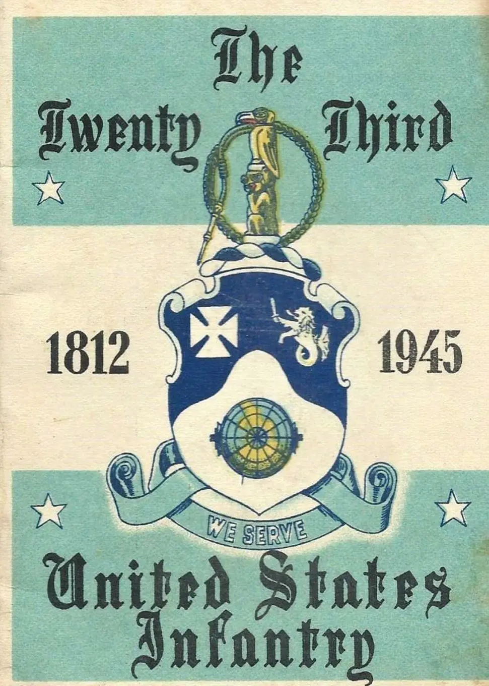 Cover: 9781088171783 | History of the Twenty-Third United States Infantry 1812-1945 | Buch