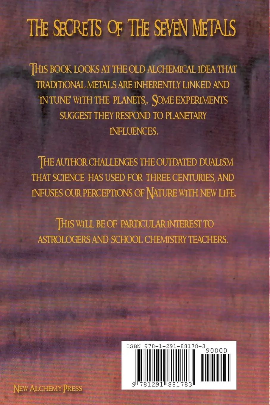 Rückseite: 9781291881783 | The Secrets of the Seven Metals | Nicholas Kollerstrom | Taschenbuch