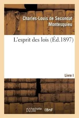 Cover: 9782019141783 | L'Esprit Des Lois | Montesquieu | Taschenbuch | Französisch | 2017