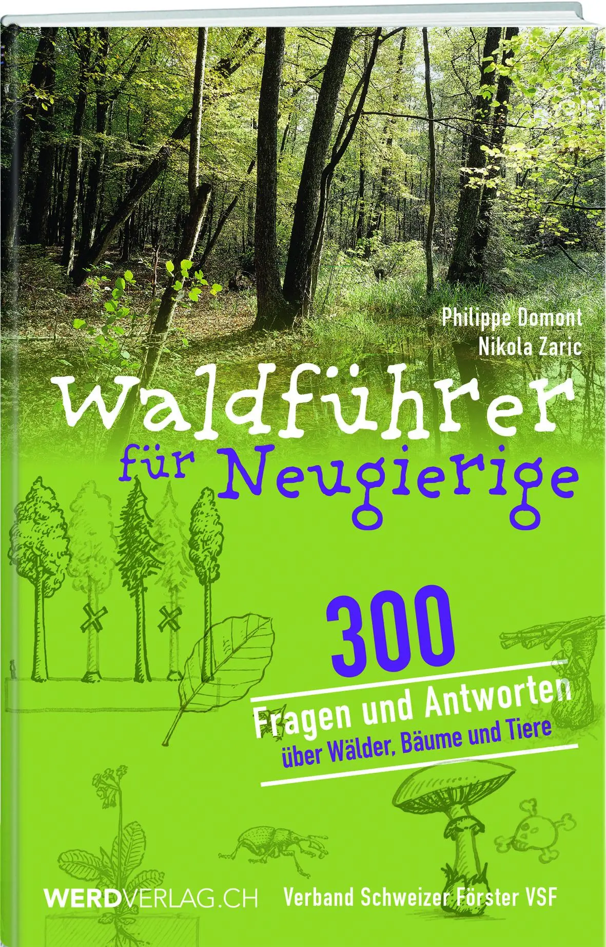 Cover: 9783039221783 | Waldführer für Neugierige | Philippe Domont | Taschenbuch | 248 S.
