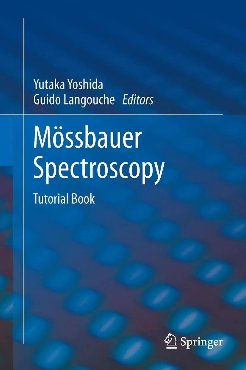 Cover: 9783642441783 | Mössbauer Spectroscopy | Tutorial Book | Yutaka Yoshida (u. a.) | Buch