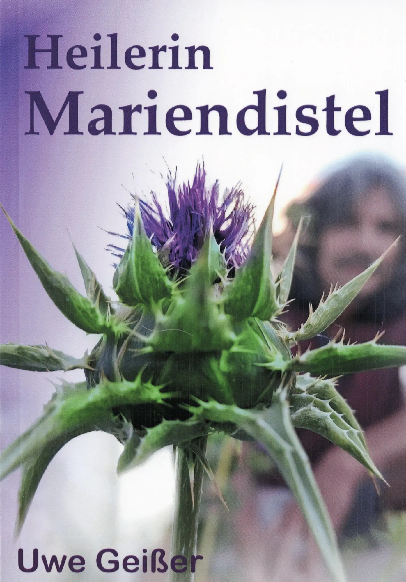 Heilerin Mariendistel - Neuware