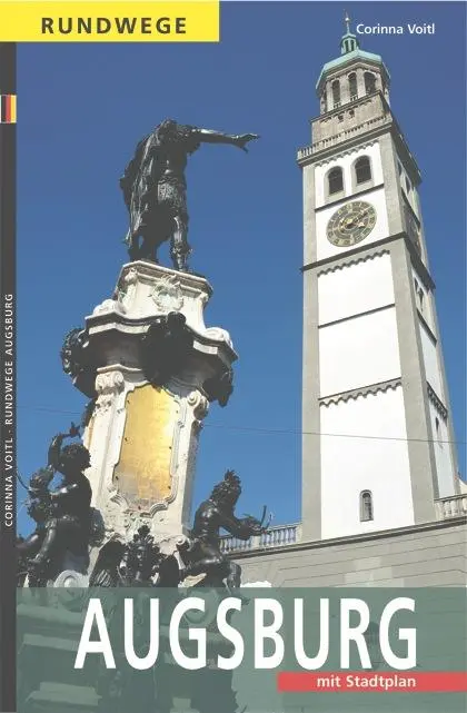 Cover: 9783898891783 | Augsburg | Corinna Voitl | Taschenbuch | Rundwege | 96 S. | Deutsch