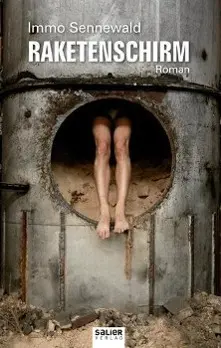 Cover: 9783939611783 | Raketenschirm | Roman | Immo Sennewald | Buch | 352 S. | Deutsch