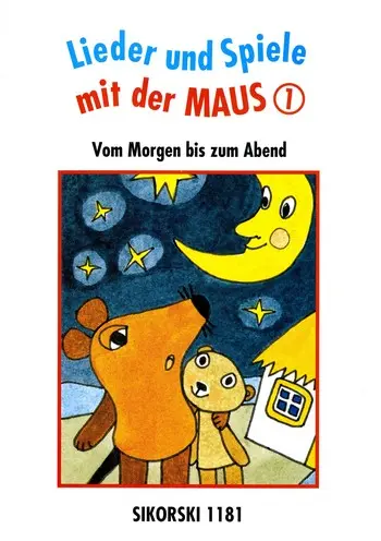 Cover: 9790003011783 | Lieder und Spiele mit der Maus | Bd 1: Vom Morgen bis zum Abend | Buch