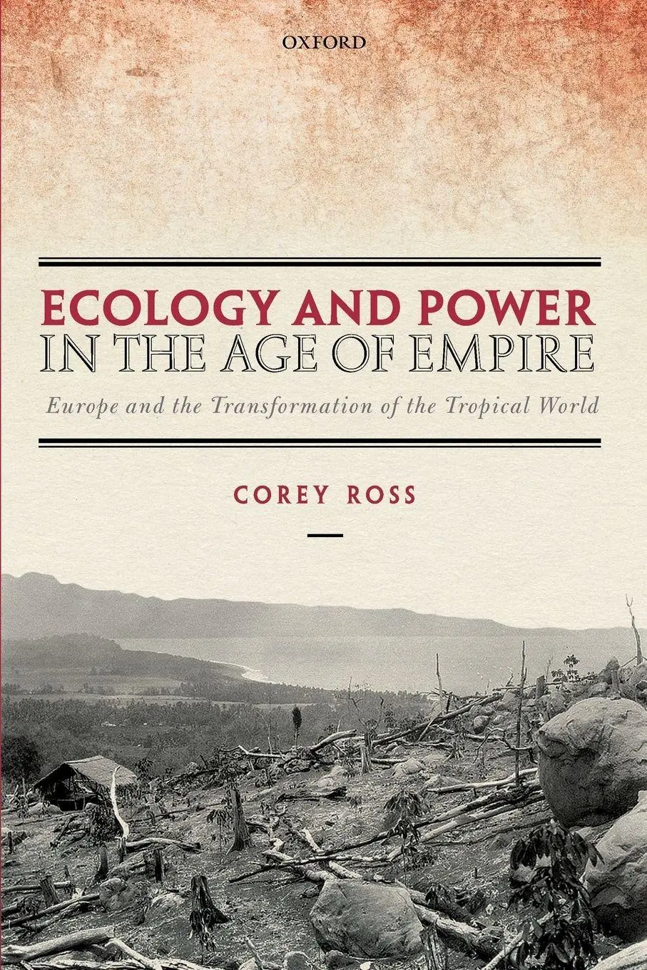 Cover: 9780198841883 | Ecology and Power in the Age of Empire | Corey Ross | Taschenbuch