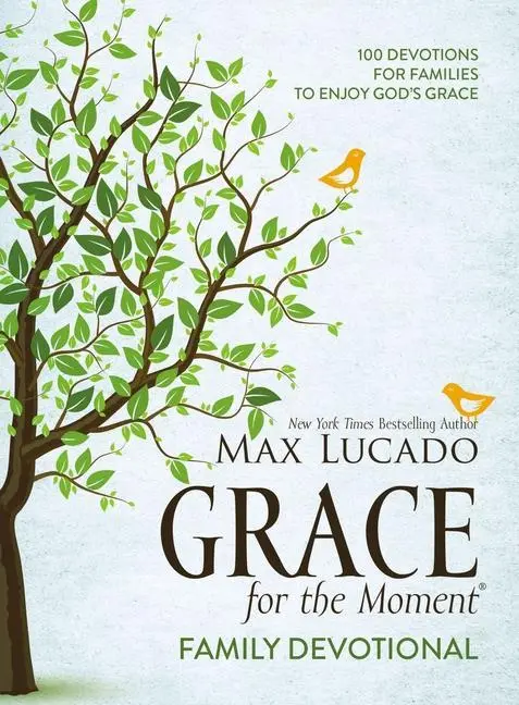 Cover: 9781400211883 | Grace for the Moment Family Devotional, Hardcover | Max Lucado | Buch