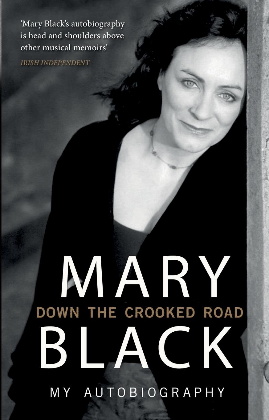 Cover: 9781848271883 | Down the Crooked Road | Mary Black | Taschenbuch | Englisch | 2015