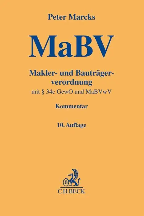 Cover: 9783406741883 | Makler- und Bauträgerverordnung | Peter Marcks | Buch | XV | Deutsch