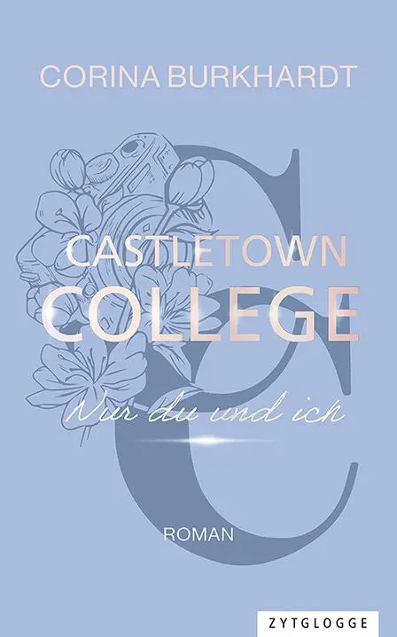 Cover: 9783729651883 | Castletown College - Nur du und ich | Corina Burkhardt | Taschenbuch