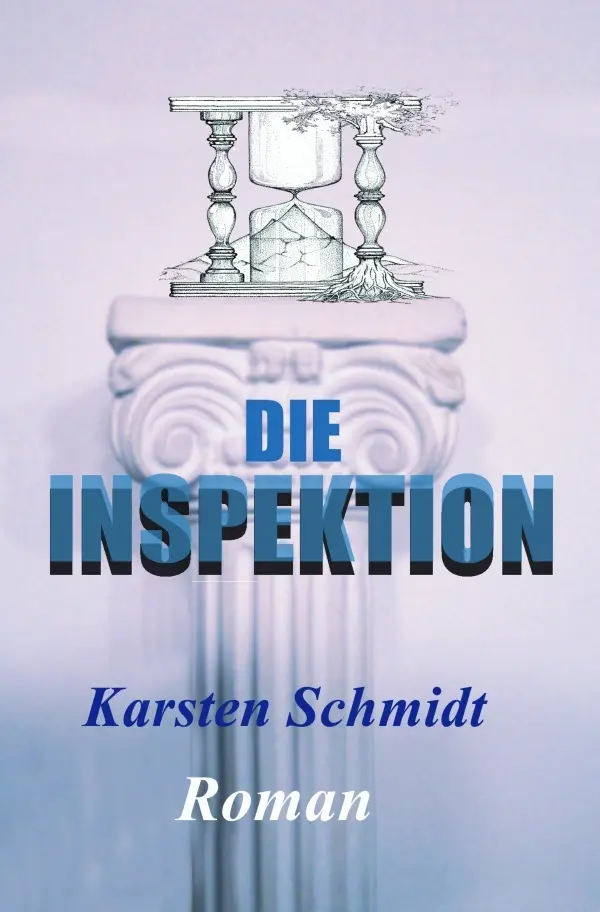 Cover: 9783819741883 | Die Inspektion | Du wirst zu dem was die Zeit mit dir macht | Schmidt