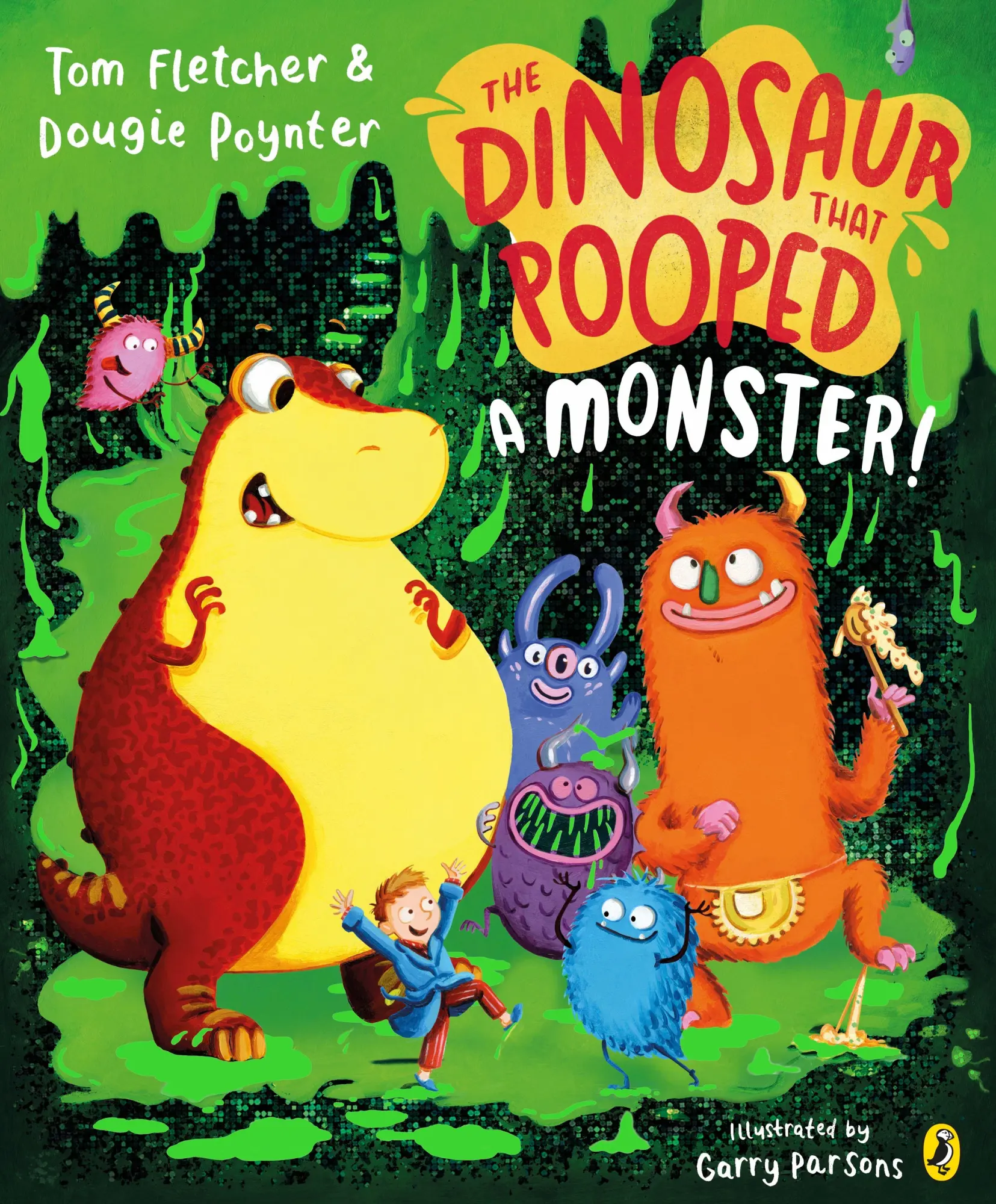 Cover: 9780241531983 | The Dinosaur that Pooped a Monster! | Tom Fletcher (u. a.) | Buch