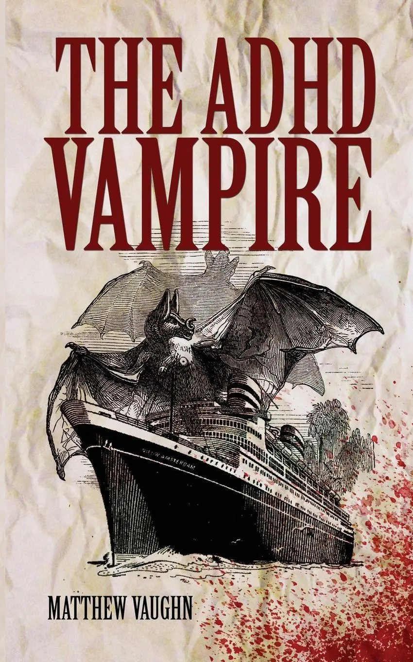 Cover: 9781940161983 | The ADHD Vampire | Matthew Vaughn | Taschenbuch | Englisch | 2015