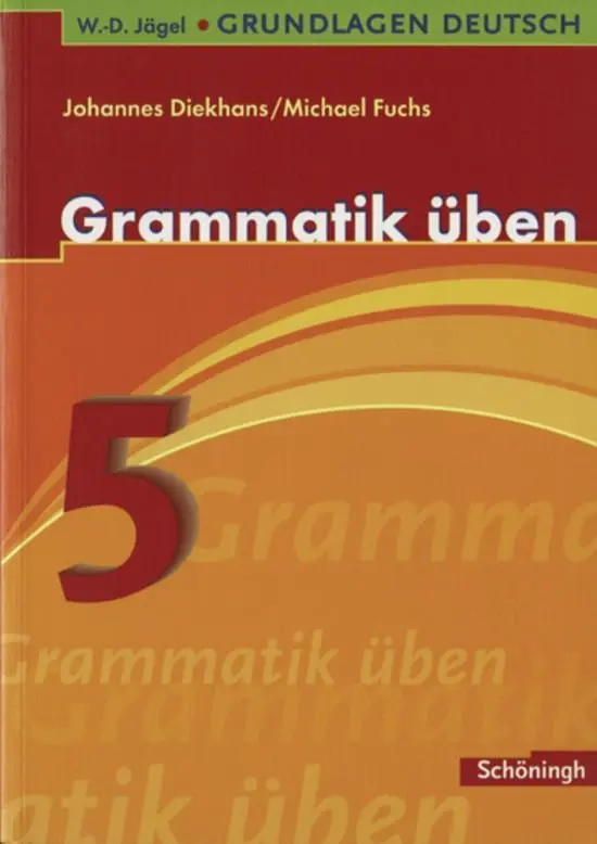 Cover: 9783140251983 | Grundlagen Deutsch. Grammatik üben. 5. Schuljahr. Neugestaltung....