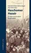 Cover: 9783854761983 | Haschomer Hazair | Ein Nest verwundeter Kinderseelen | Ehlers (u. a.)