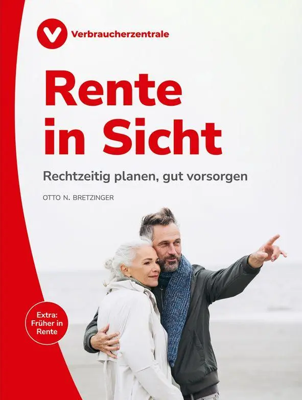 Cover: 9783863361983 | Rente in Sicht | Rechtzeitig planen, gut vorsorgen | Bretzinger | Buch