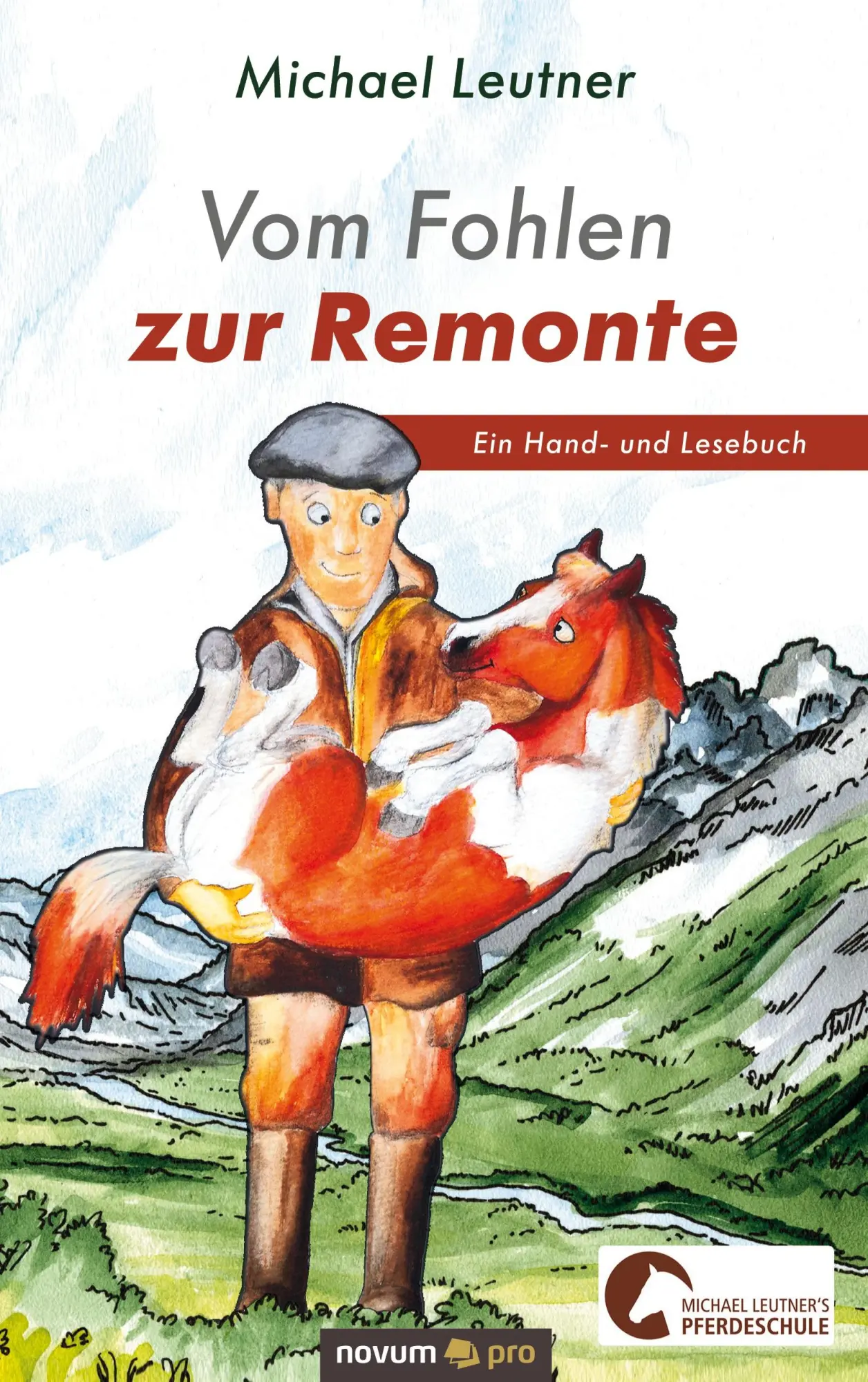 Vom Fohlen zur Remonte