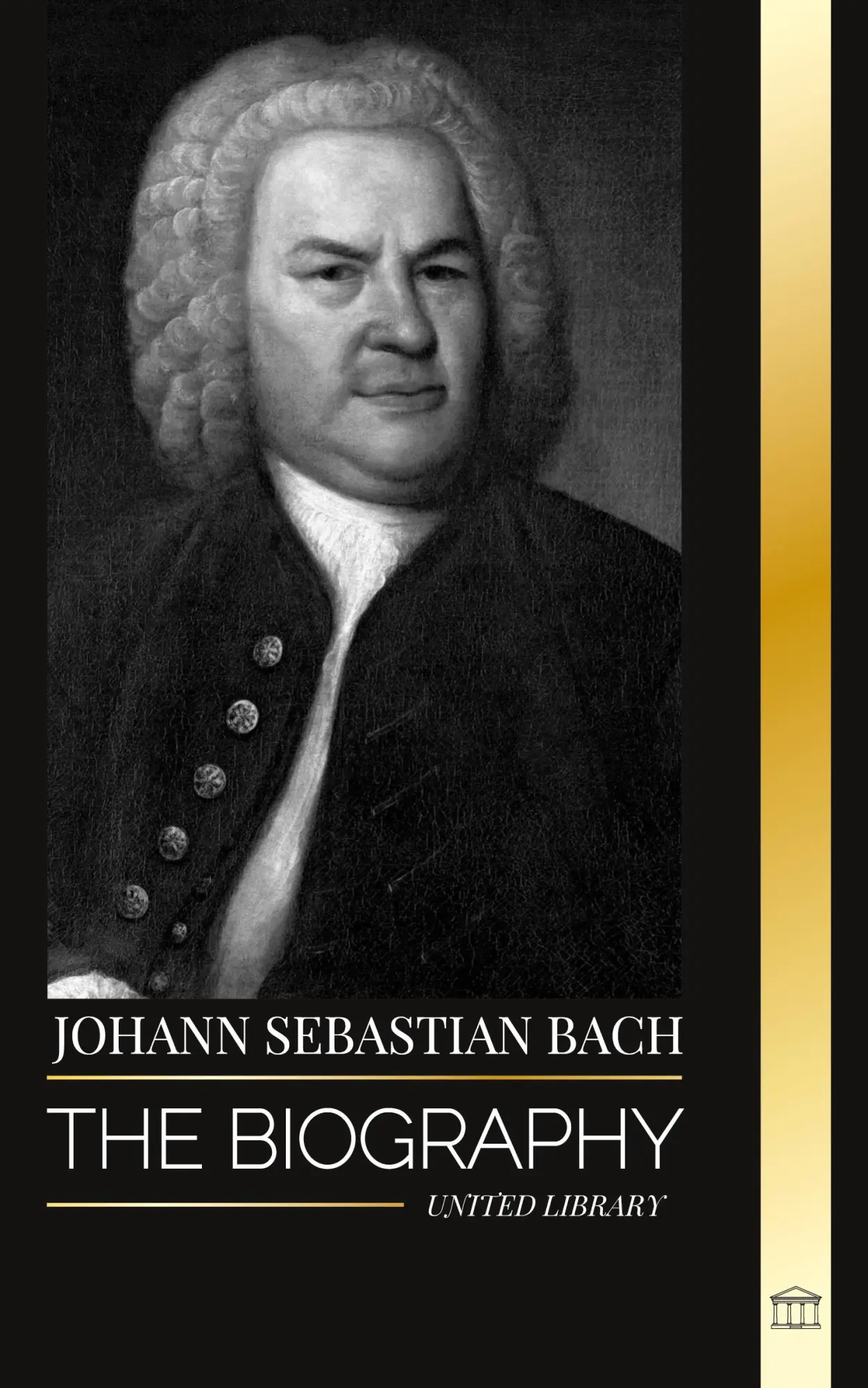 Cover: 9789493331983 | Johann Sebastian Bach | United Library | Taschenbuch | Englisch | 2023