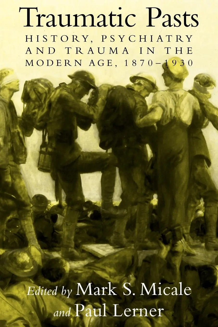 Cover: 9780521142083 | Traumatic Pasts | Mark S. Micale (u. a.) | Taschenbuch | Englisch