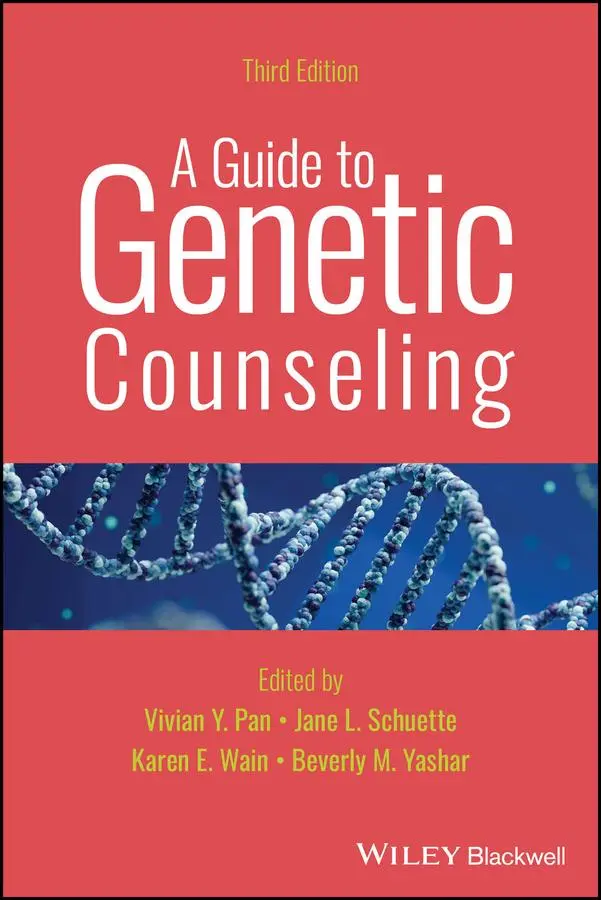 Cover: 9781119892083 | A Guide to Genetic Counseling | Beverly M. Yashar (u. a.) | Buch