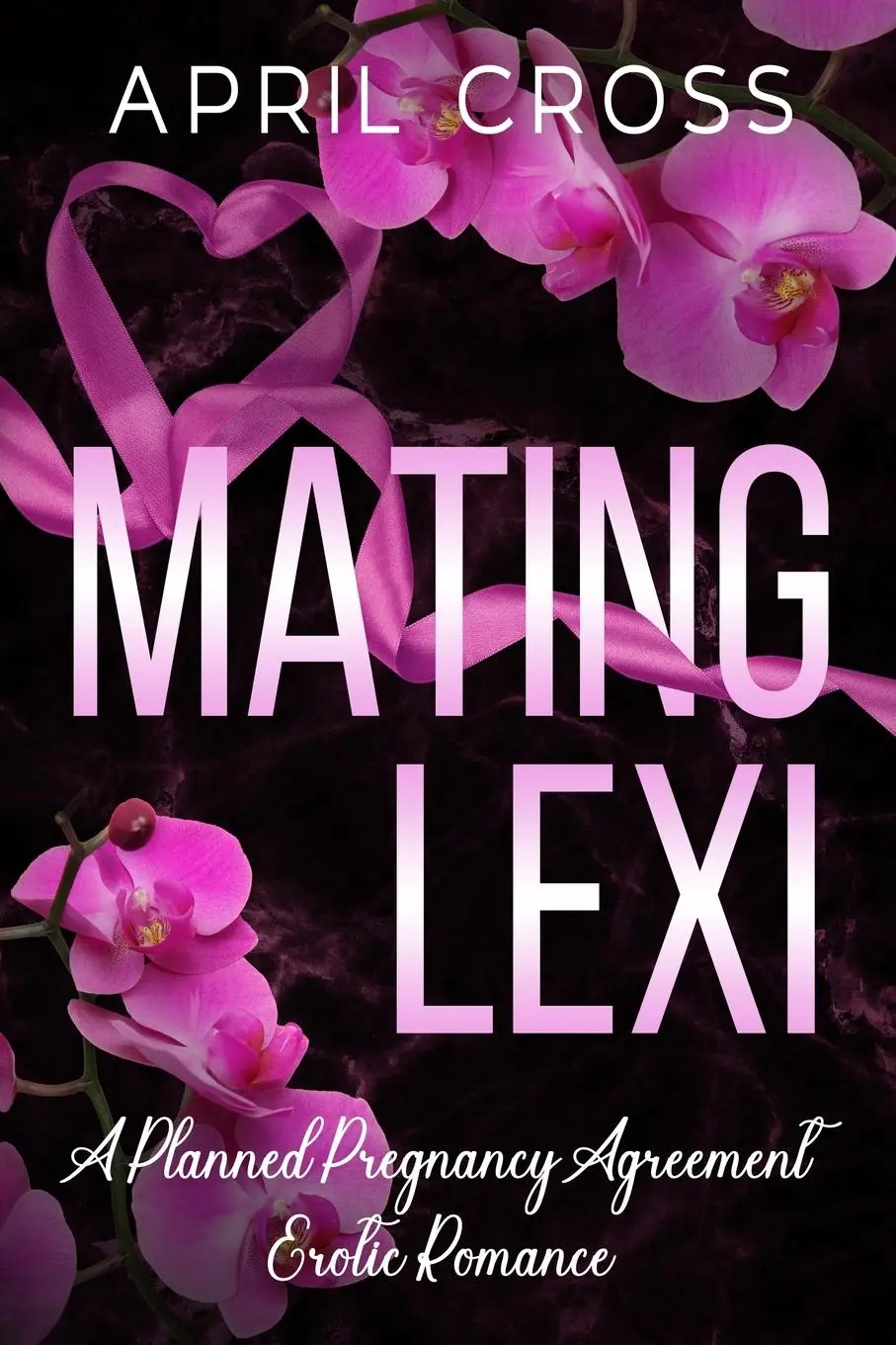 Cover: 9781960162083 | Mating Lexi | April Cross | Taschenbuch | Englisch | 2023