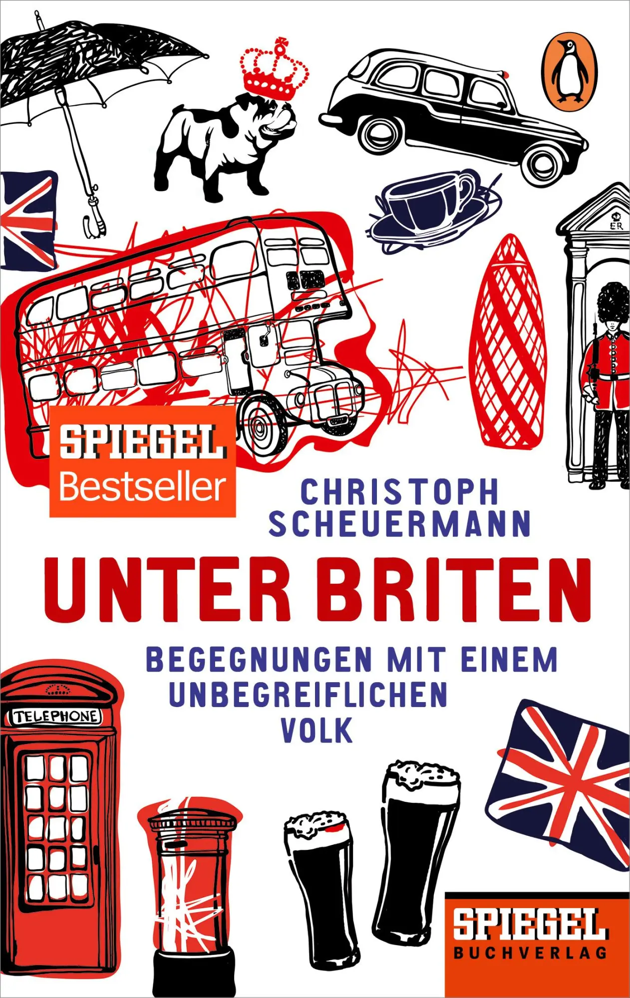 Cover: 9783328102083 | Unter Briten | Christoph Scheuermann | Taschenbuch | 240 S. | Deutsch