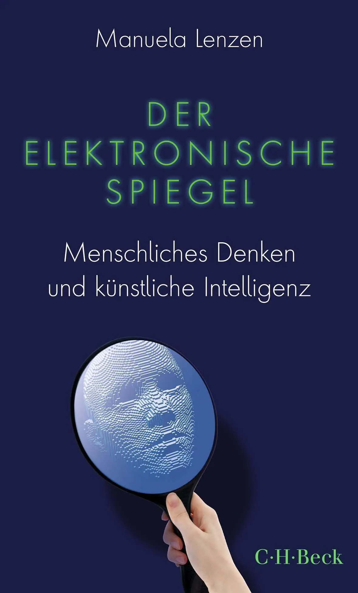 Cover: 9783406792083 | Der elektronische Spiegel | Manuela Lenzen | Taschenbuch | 270 S.