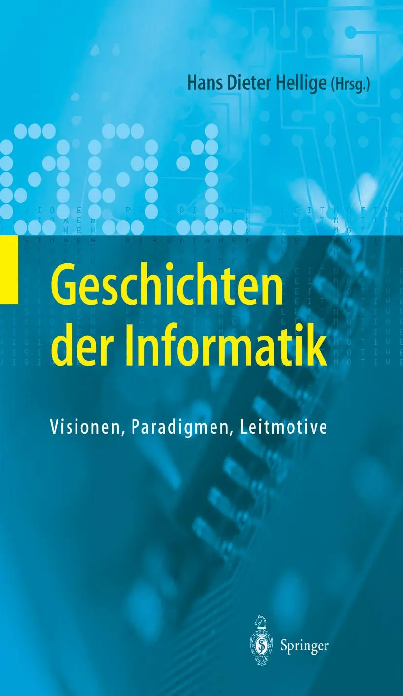 Cover: 9783642622083 | Geschichten der Informatik | Visionen, Paradigmen, Leitmotive | Buch