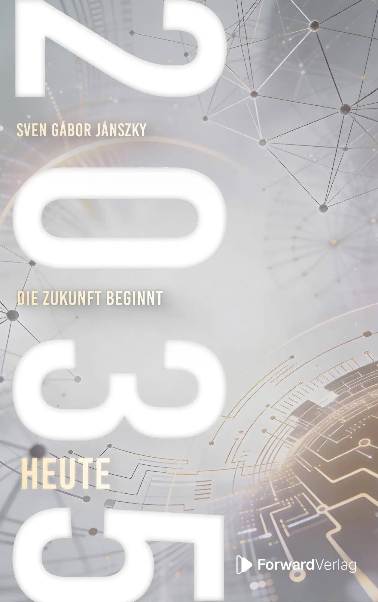 Cover: 9783987552083 | 2035 | Die Zukunft beginnt heute | Sven Gabor Janszky | Taschenbuch