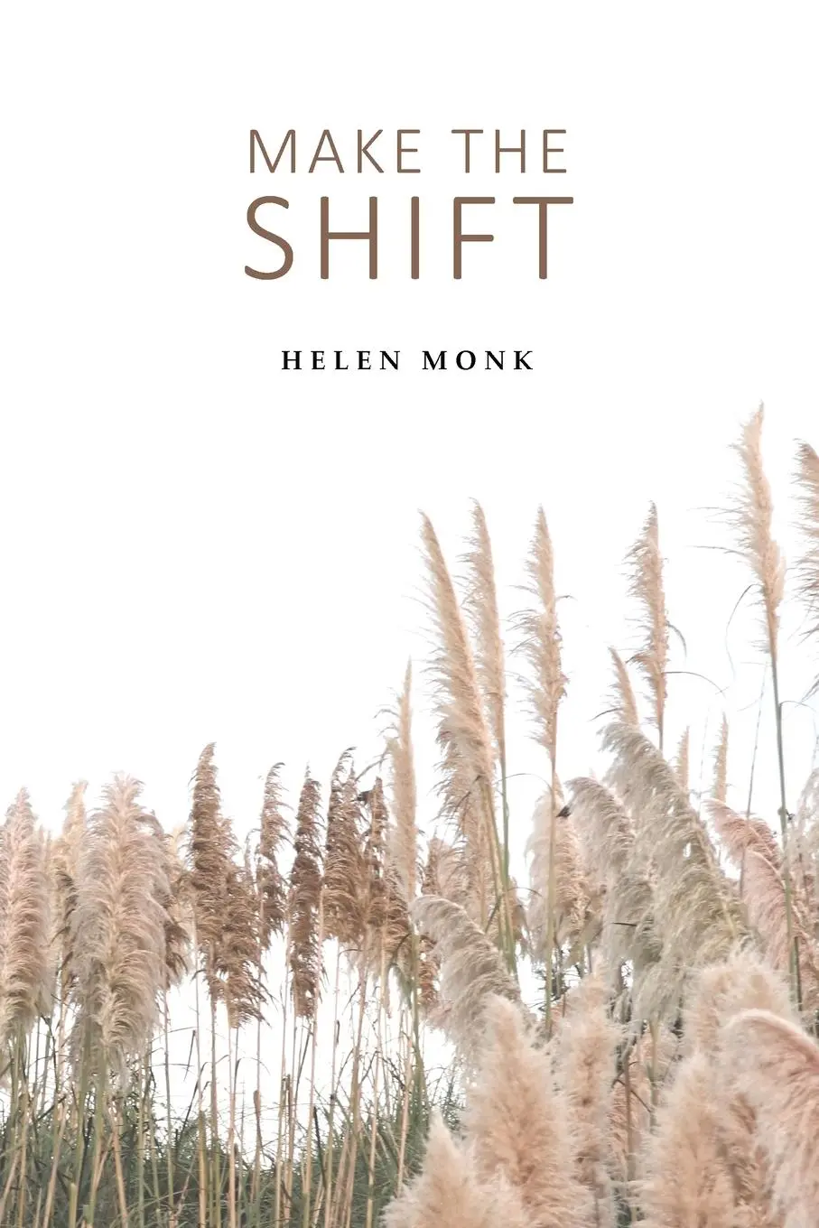 Cover: 9780473552183 | Make the Shift | Helen Monk | Taschenbuch | Englisch | 2021