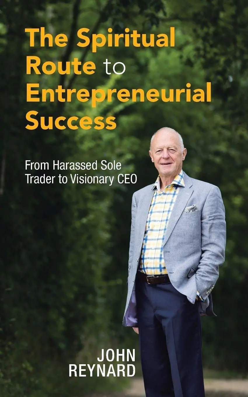 Cover: 9781504992183 | The Spiritual Route to Entrepreneurial Success | John Reynard | Buch