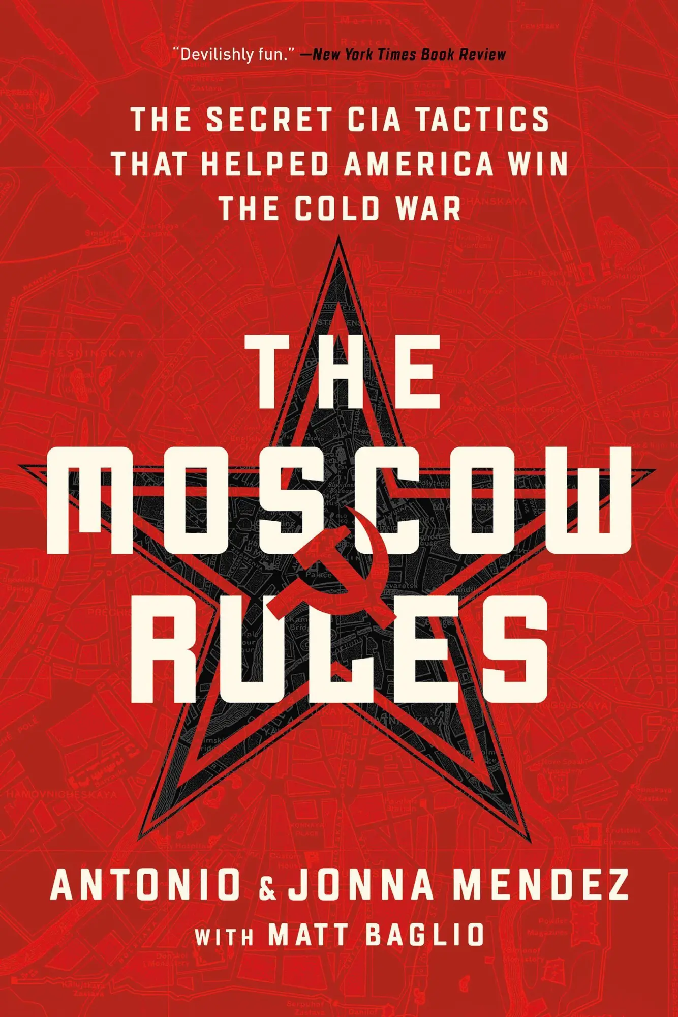 Cover: 9781541762183 | The Moscow Rules | Antonio Mendez (u. a.) | Taschenbuch | Englisch
