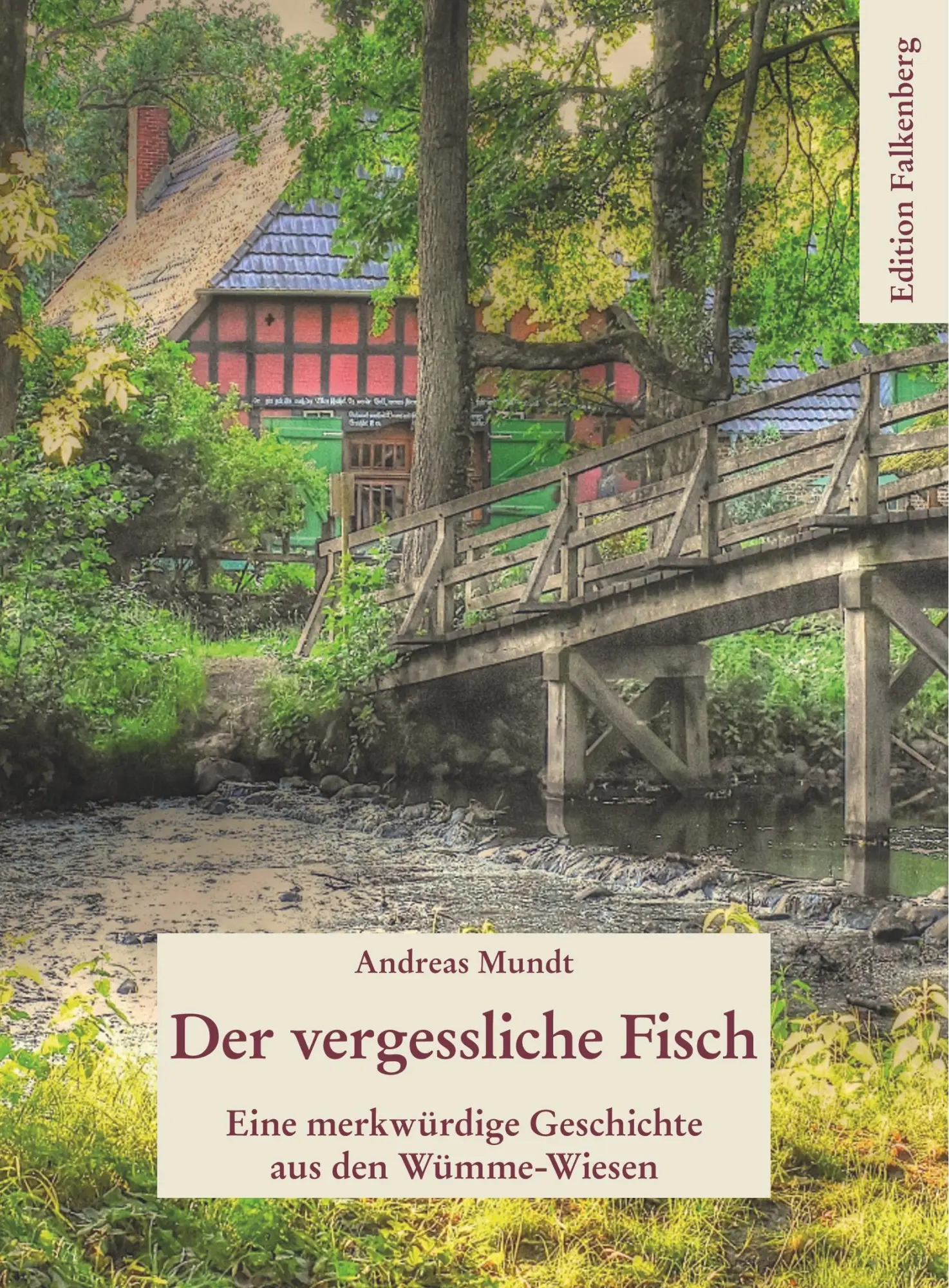 Cover: 9783954942183 | Der vergessliche Fisch | Andreas Mundt | Taschenbuch | 148 S. | 2020