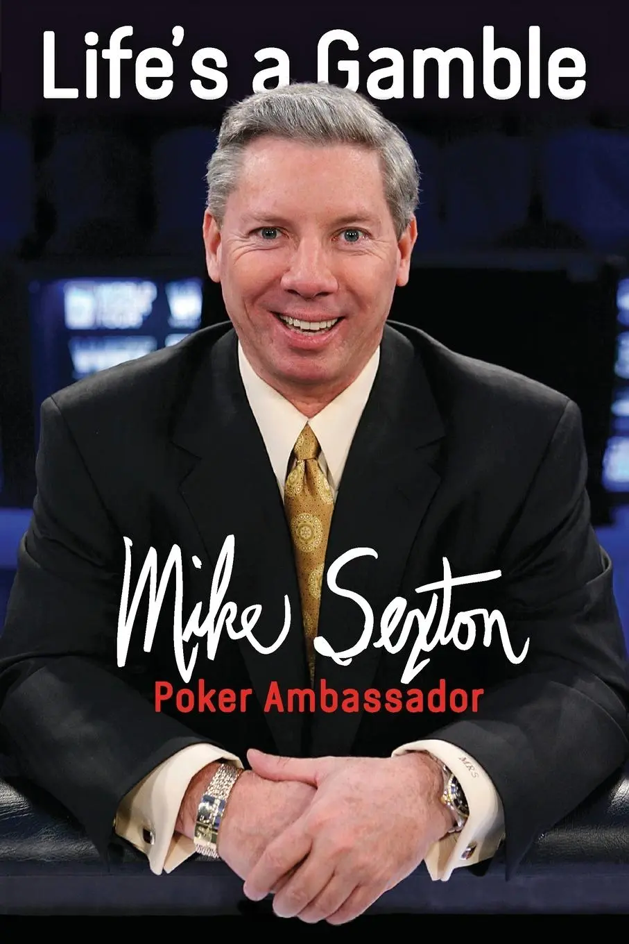 Cover: 9781912862283 | Life's a Gamble | Mike Sexton | Taschenbuch | Kartoniert / Broschiert