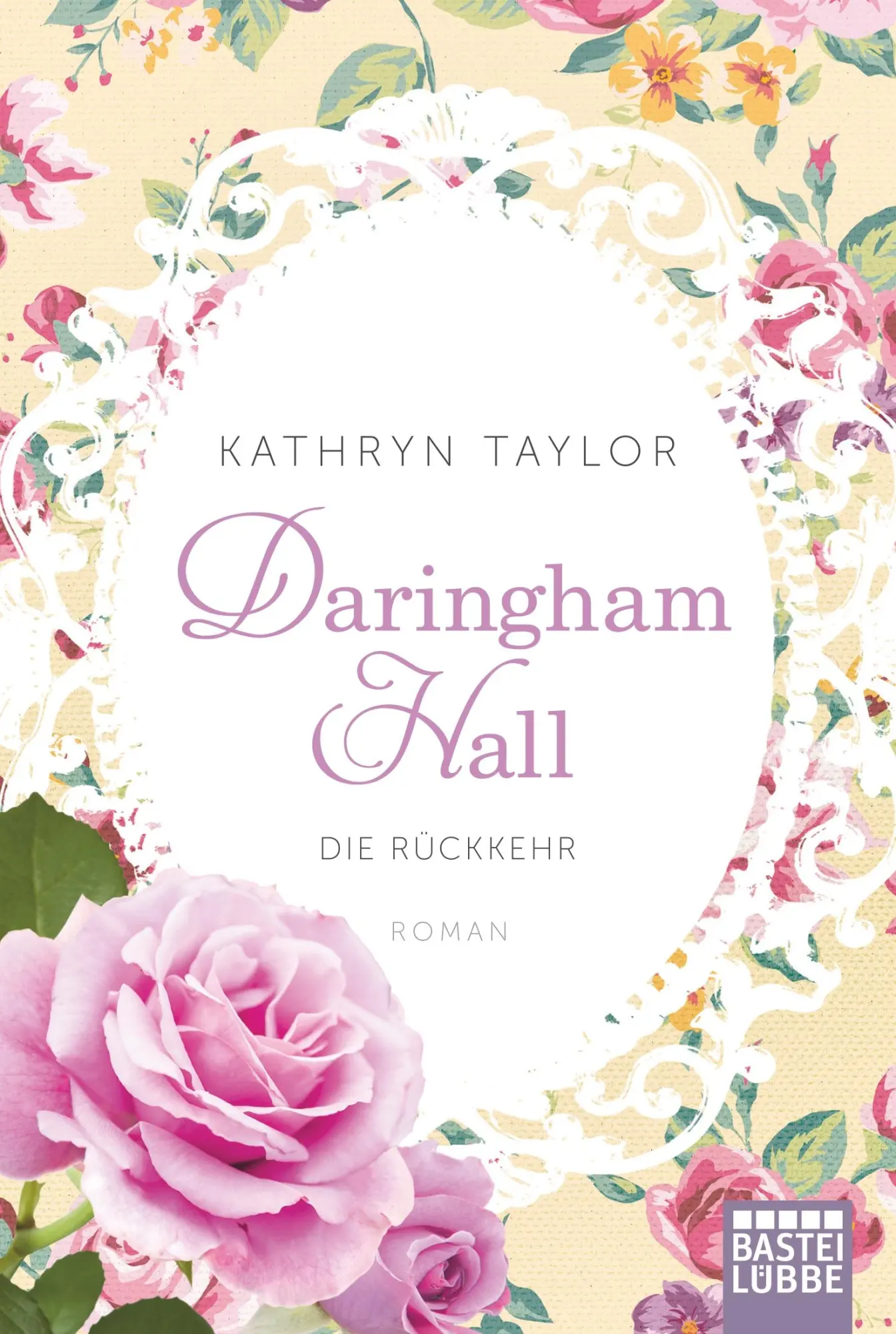 Cover: 9783404172283 | Daringham Hall - Die Rückkehr | Roman | Kathryn Taylor | Taschenbuch