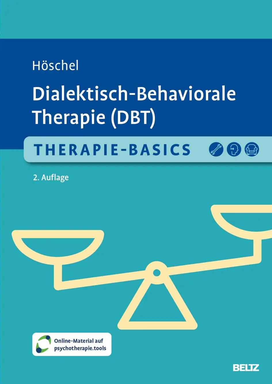 Cover: 9783621292283 | Therapie-Basics Dialektisch-Behaviorale Therapie (DBT) | Höschel