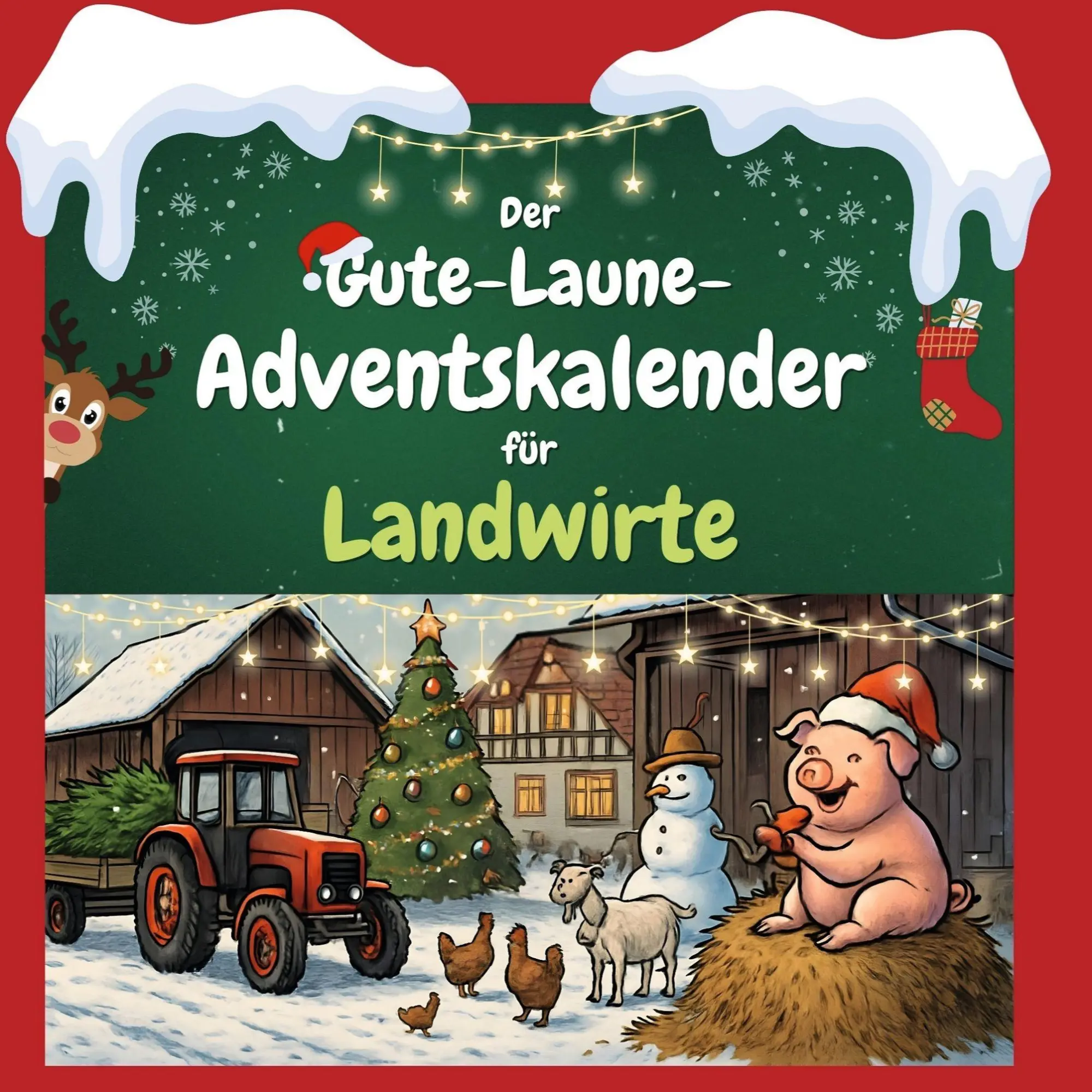Cover: 9783695312283 | Der Gute-Laune-Adventskalender für Landwirte | Charlotte Schmid | Buch