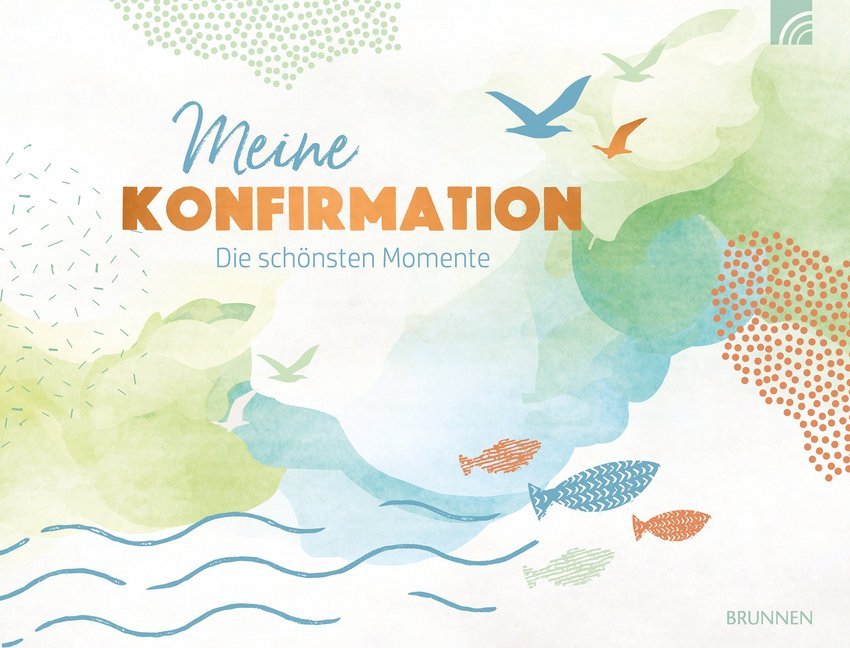Cover: 9783765532283 | Meine Konfirmation | Die schönsten Momente | Irmtraut Fröse-Schreer