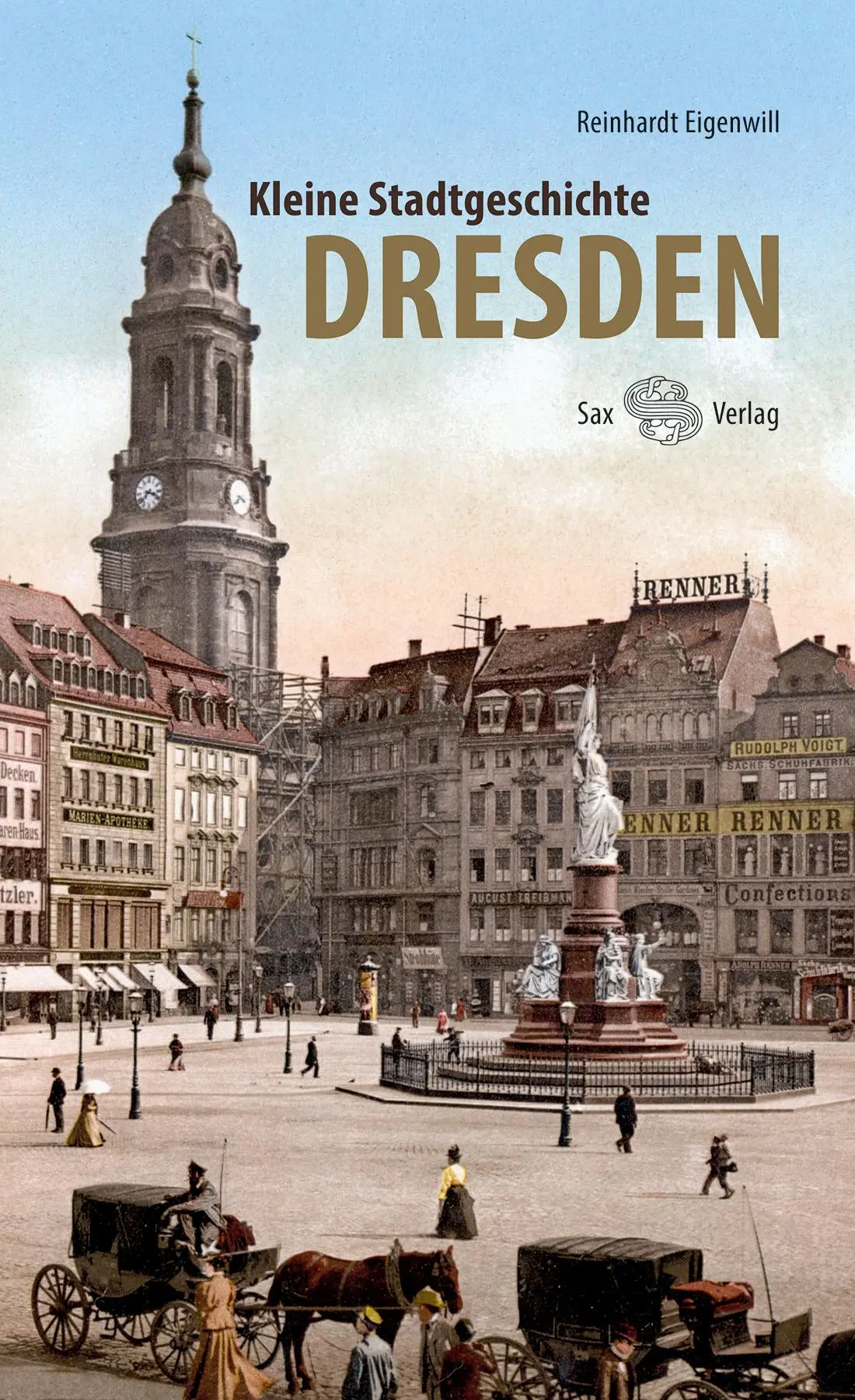 Cover: 9783867292283 | Kleine Stadtgeschichte Dresden | Reinhardt Eigenwill | Taschenbuch