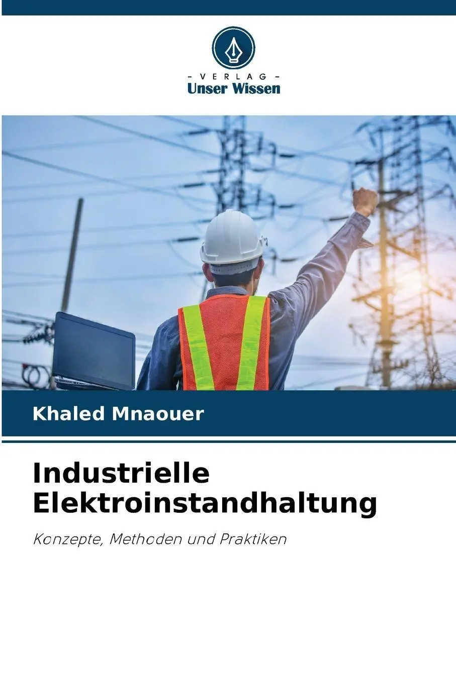 Cover: 9786209912283 | Industrielle Elektroinstandhaltung | Konzepte, Methoden und Praktiken
