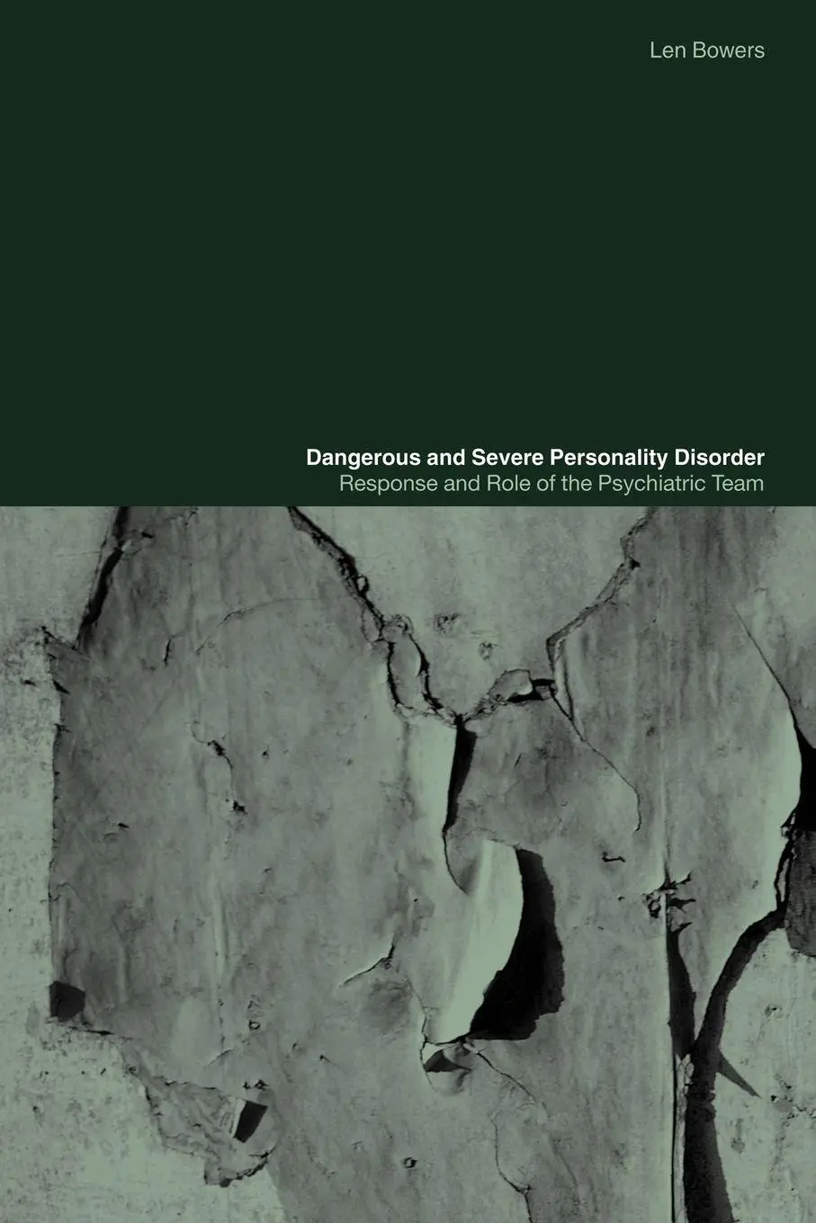 Cover: 9780415282383 | Dangerous and Severe Personality Disorder | Len Bowers | Taschenbuch