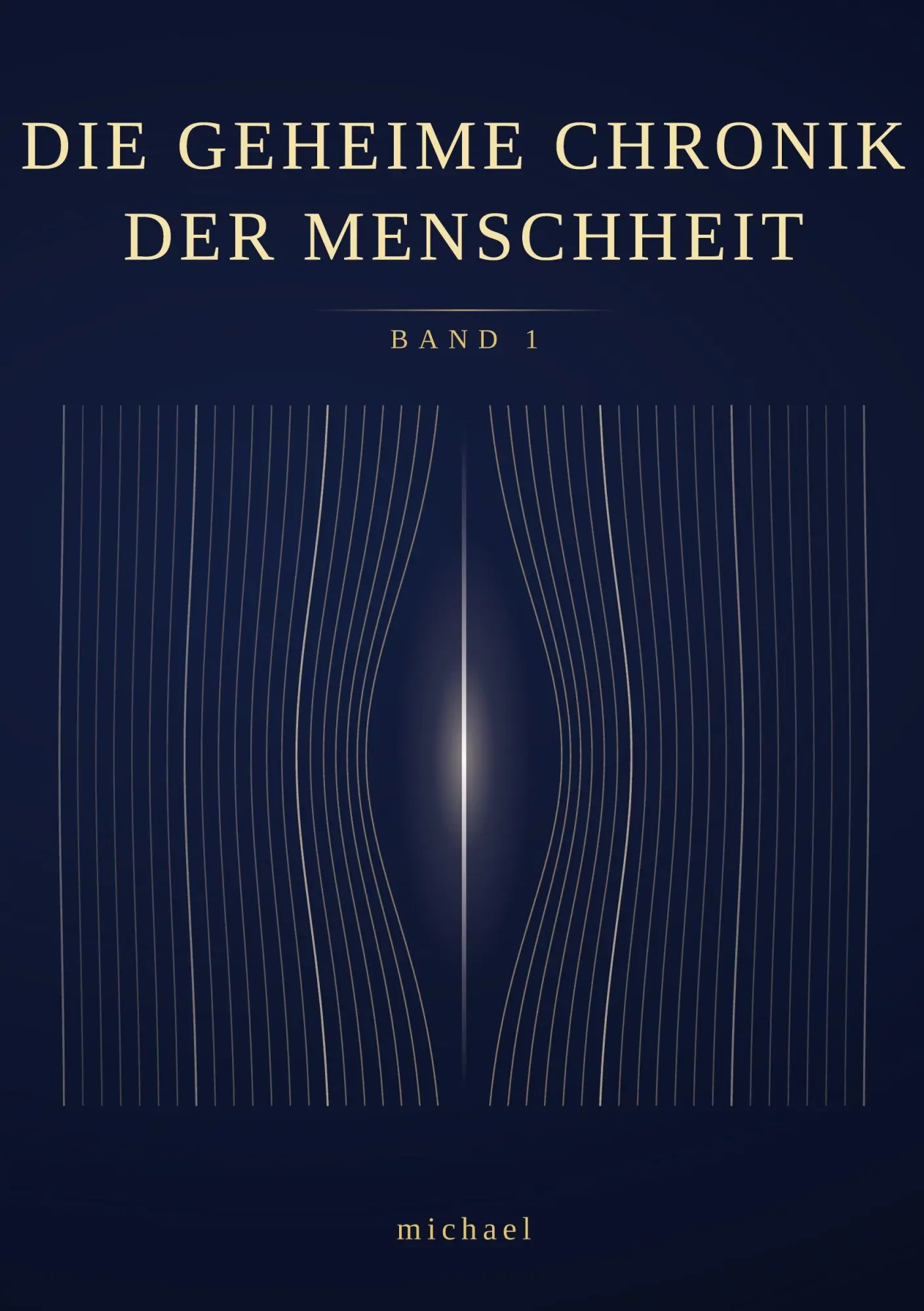 Cover: 9783696392383 | Die geheime Chronik der Menschheit | Band 1 | Michael | Taschenbuch