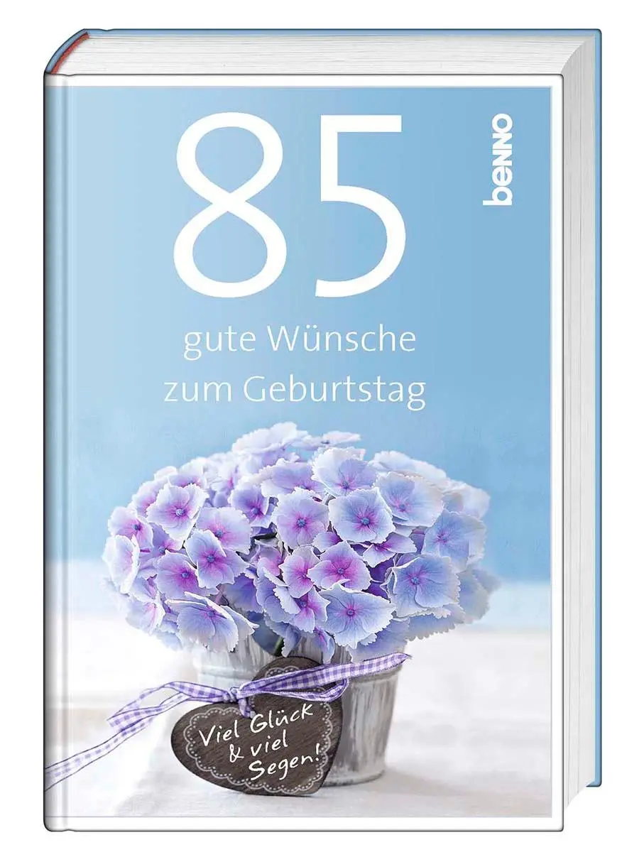 Cover: 9783746262383 | 85 gute Wünsche zum Geburtstag | Viel Glück &amp; viel Segen | Buch | 2022