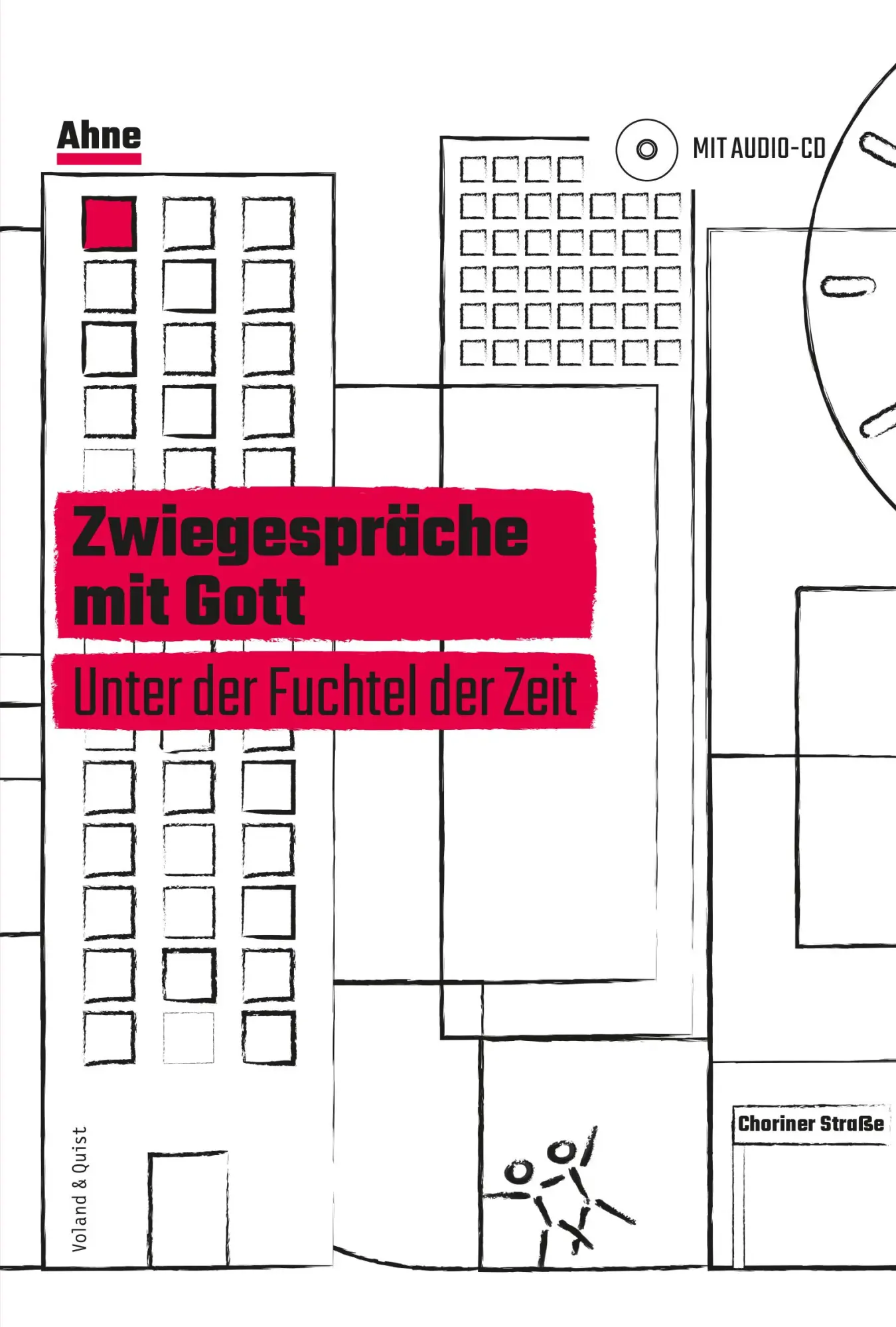 Cover: 9783863912383 | Zwiegespräche mit Gott | Unter der Fuchtel der Zeit | Ahne | Buch