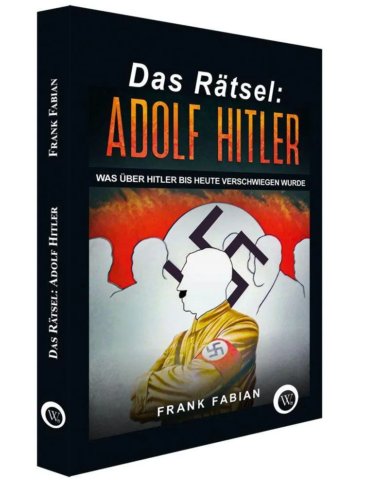 Cover: 9783936652383 | Das Rätsel: Adolf Hitler | Frank Fabian | Taschenbuch | Deutsch | 2022
