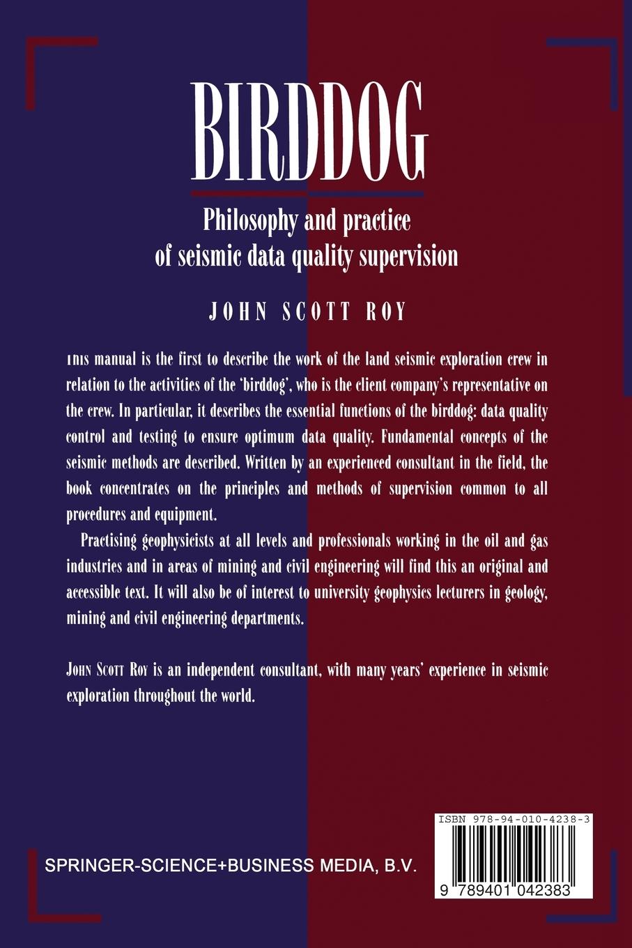 Rückseite: 9789401042383 | Birddog | Philosophy and practice of seismic data quality supervision