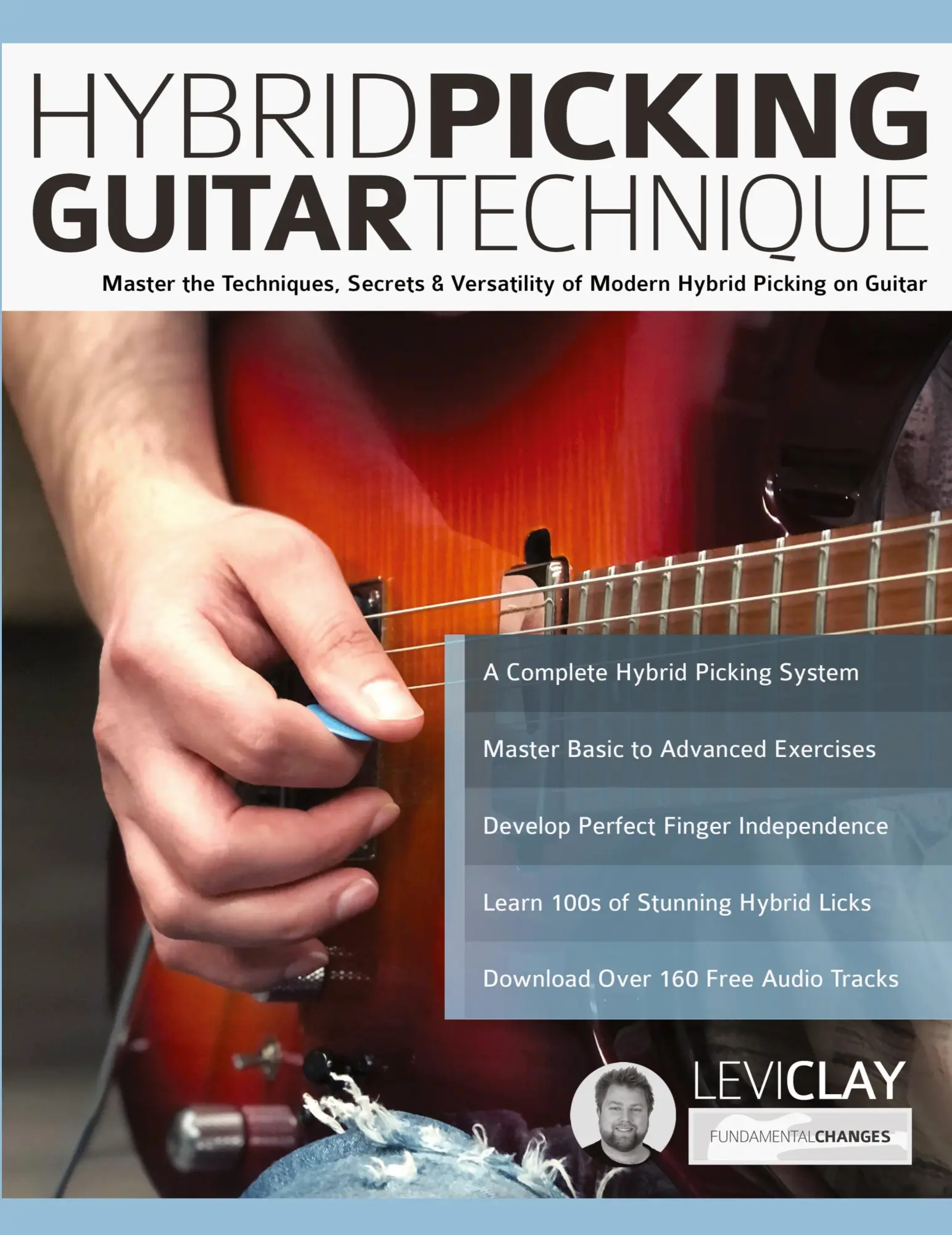 Cover: 9781789332483 | Hybrid Picking Guitar Technique | Levi Clay (u. a.) | Taschenbuch