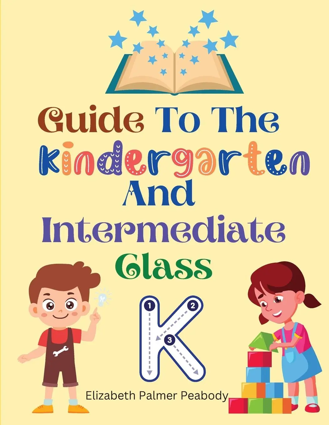 Cover: 9781805472483 | Guide To The Kindergarten And Intermediate Class | Peabody | Buch