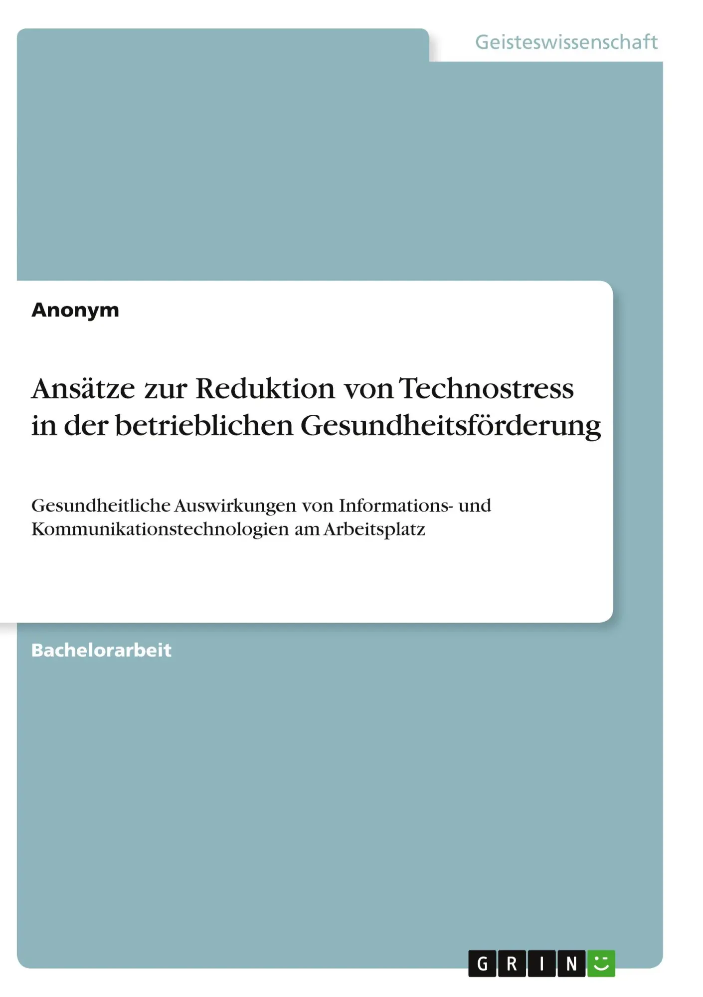 Cover: 9783346292483 | Ansätze zur Reduktion von Technostress in der betrieblichen...